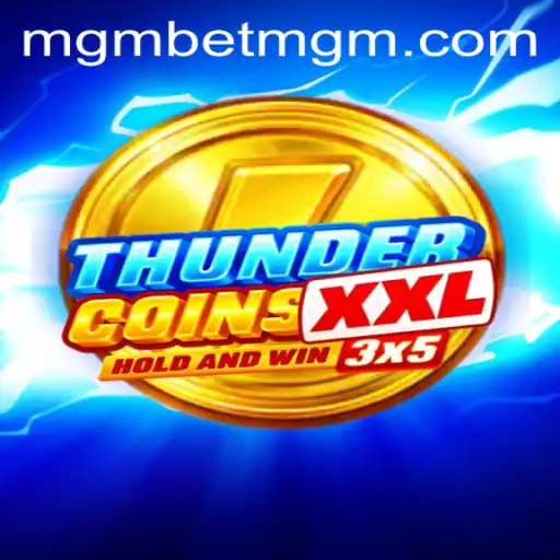 Exploring ThunderCoinsXxl: The New Gaming Sensation at BetMGM